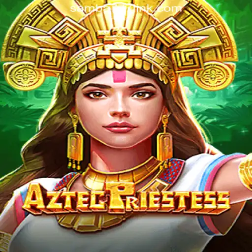Explore the Enchanting World of AztecPriestess Slots on SAMBA777