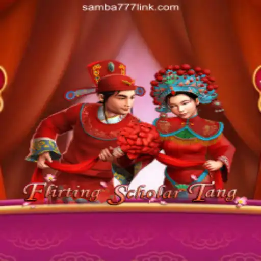 Flirting Scholar Tang: Unveiling the Charm of the Game on SAMBA777 Platform