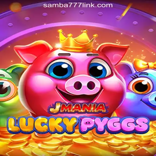 Exploring JManiaLuckyPyggs on the SAMBA777 Platform: Oficial Slots Brasil
