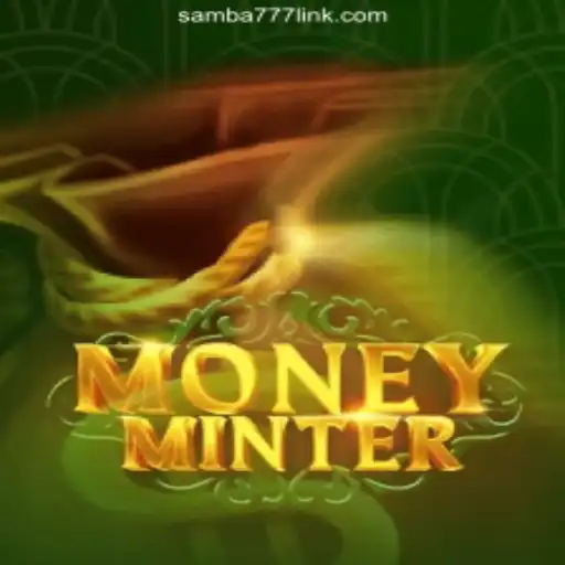 Exploring MoneyMinter on the SAMBA777 Platform: Official Slots in Brazil