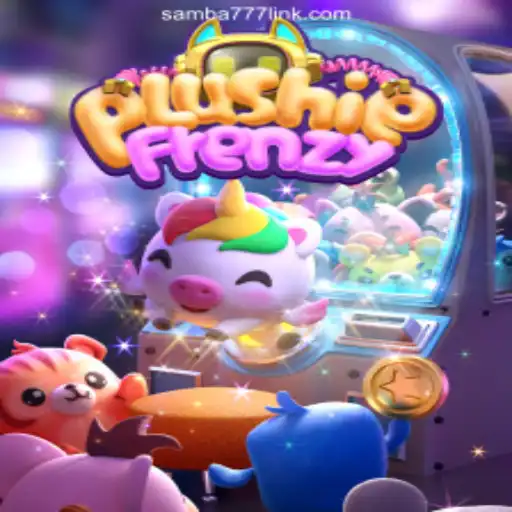 Exploring the Exciting World of PlushieFrenzy on SAMBA777 Platform in Brazil